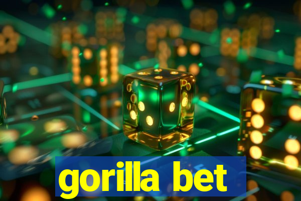 gorilla bet